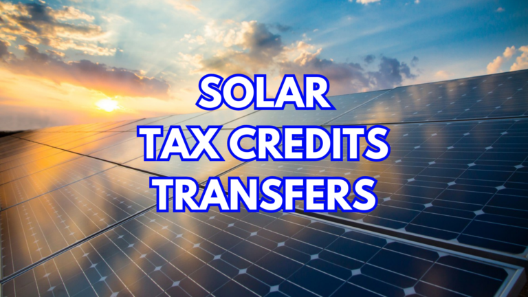 12 Solar Tax Max Tax Credit Transfers